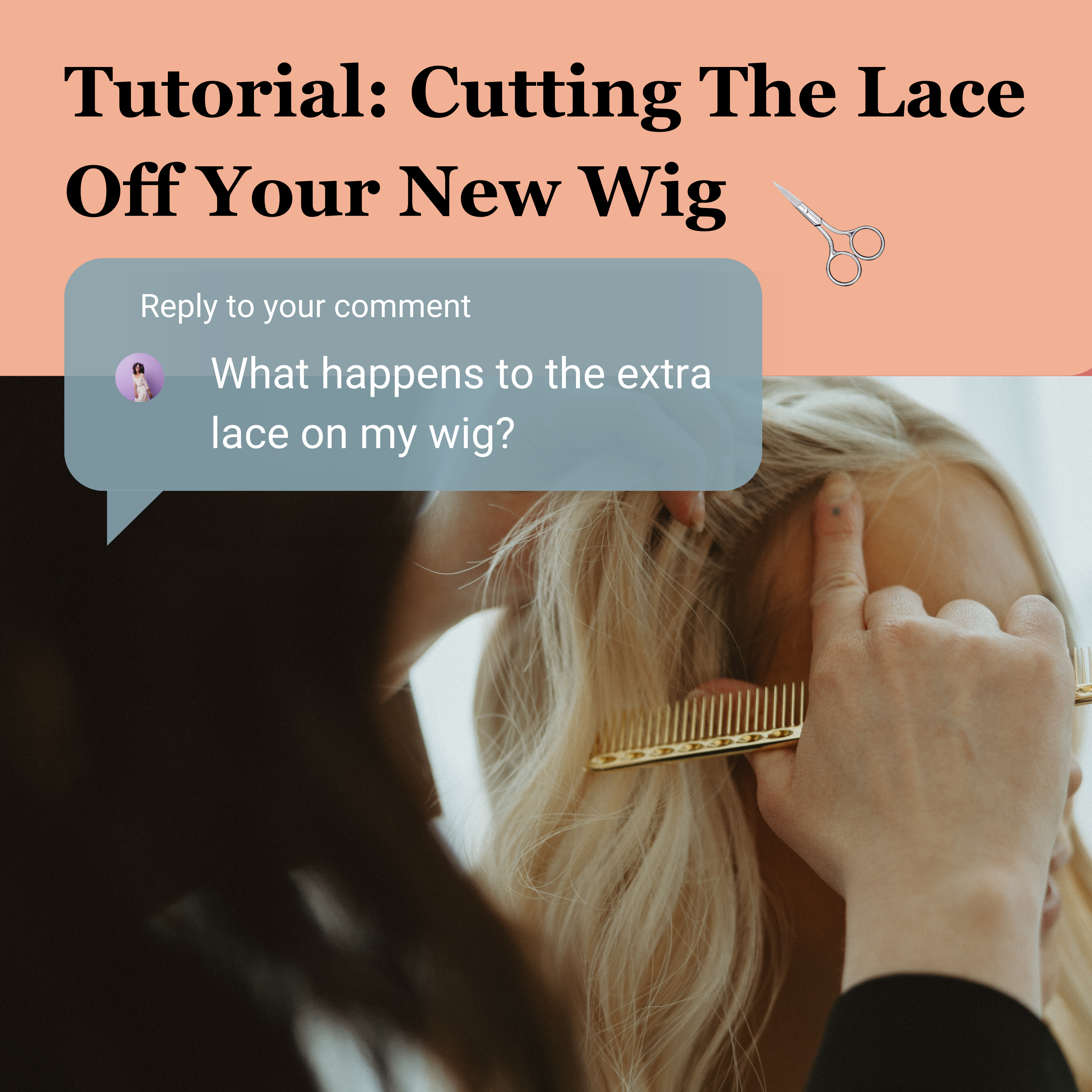 Cutting The Lace Off Your New Wig